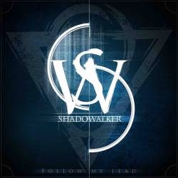 Follow My Lead : Shadowalker